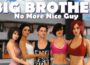 Poster Big Brother No More Nice Guy